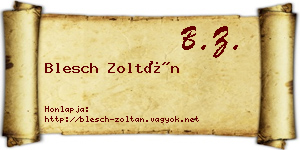 Blesch Zoltán névjegykártya